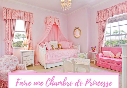 comment faire une chambre de princesse