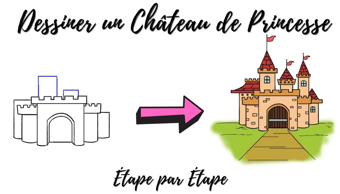 Apprendre à dessiner un Château de Princesse